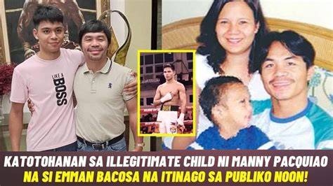 Who is the mother of Manny Pacquiao's illegitimate son, Eman .